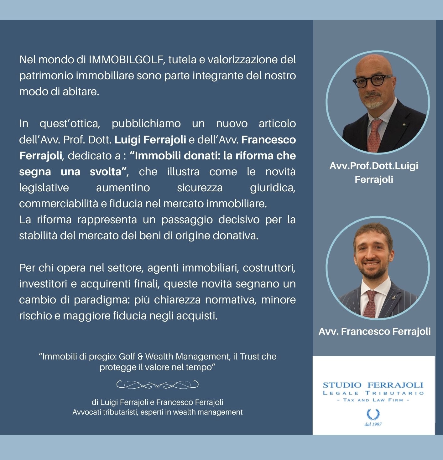 “Immobili donati: la riforma che segna una svolta” a cura dell’Avv. Prof. Dott. Luigi Ferrajoli e dell’Avv. Francesco Ferrajoli